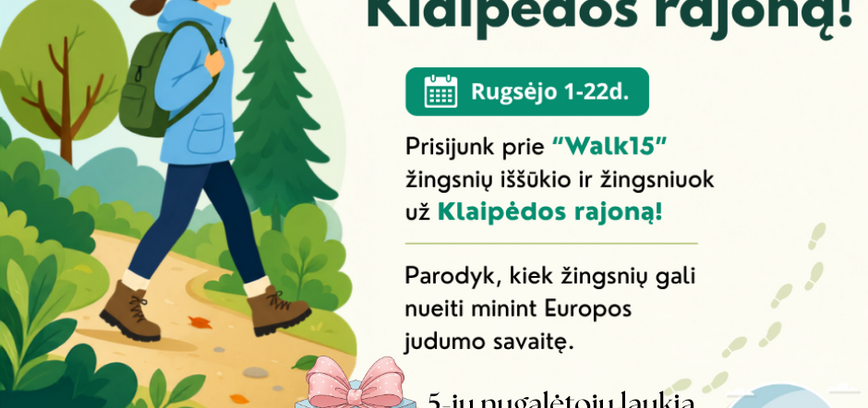 Kviečia prisijungti prie žingsnių iššūkio „JUDĖKIME DARNIAI KARTU“