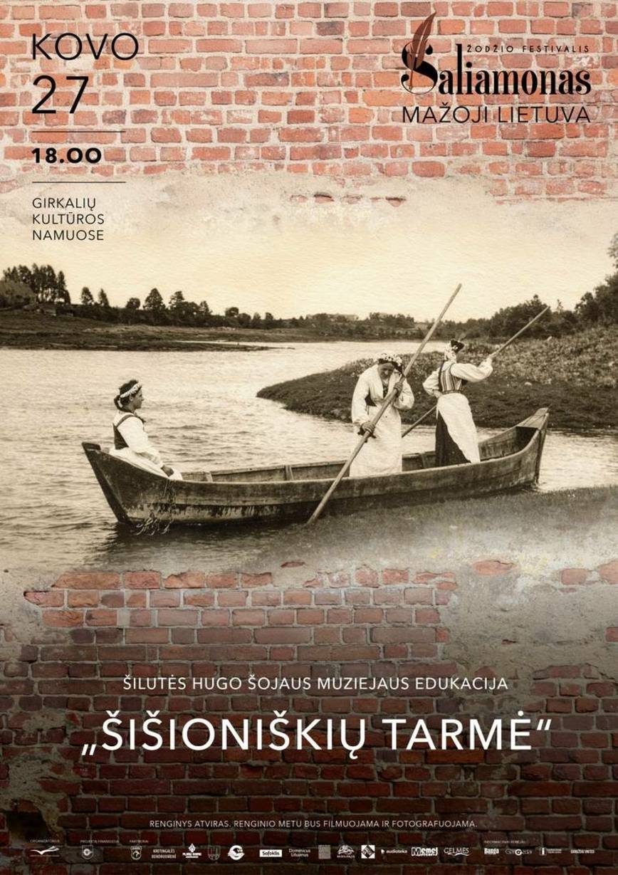 Žodžio festivalis ,,SALIAMONAS. Mažoji Lietuva”. Šilutės H. Šokaus muziejaus edukacija ,,Šišioniškių tarmė