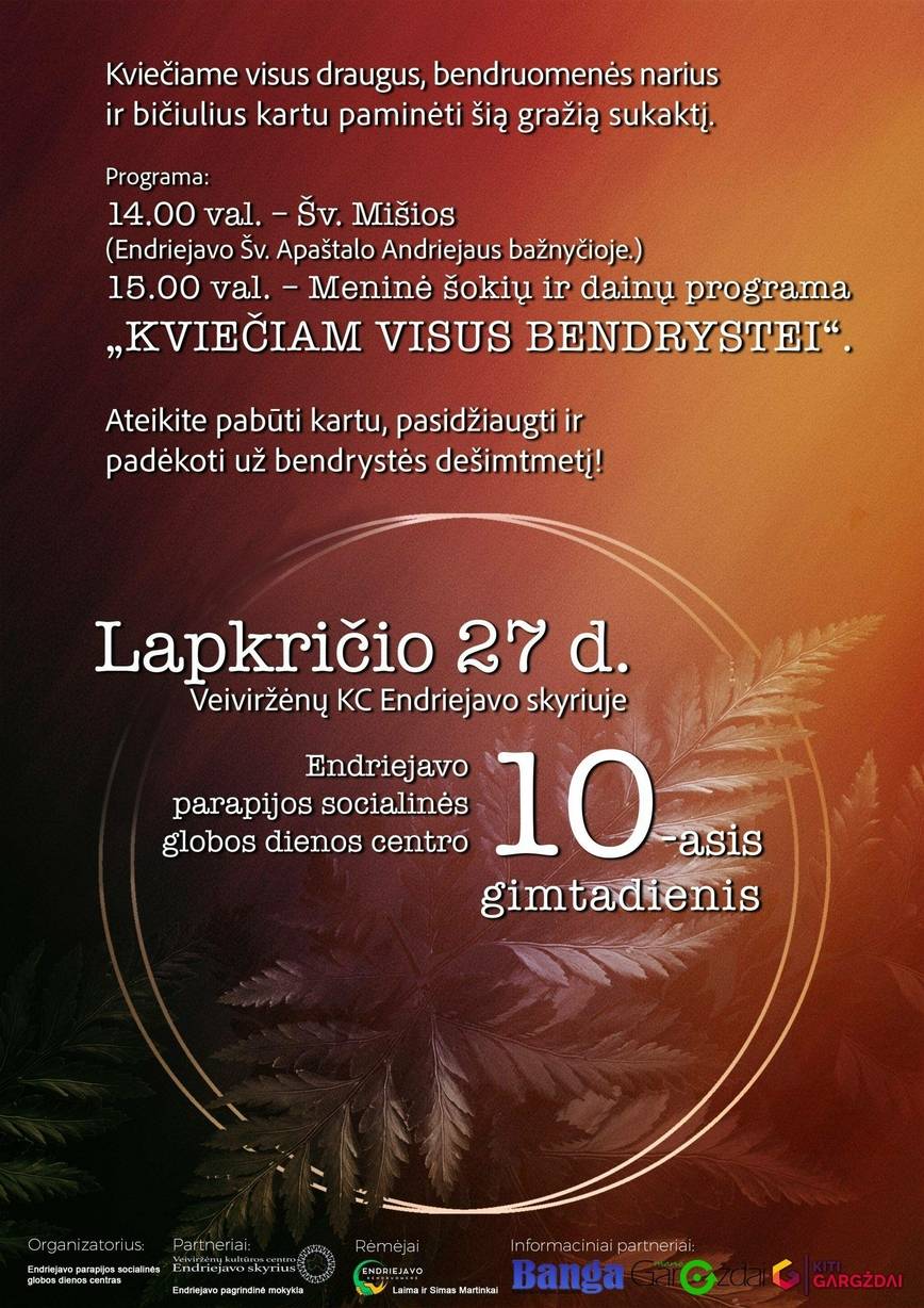Endriejavo parapijos socialinės globos dienos centro 10-asis gimtadienis „Kviečiam visus bendrystei“