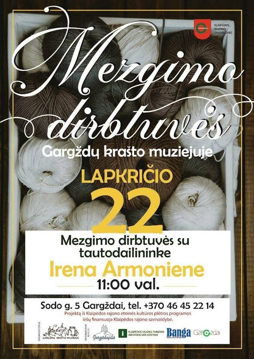 Mezgimo dirbtuvės Gargždų krašto muziejuje lapkričio 22 d.