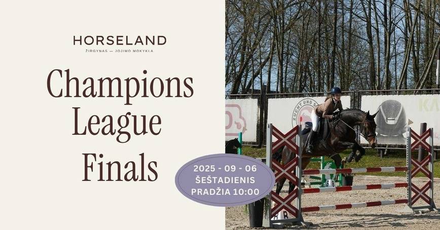 HORSELAND Champions League Finals