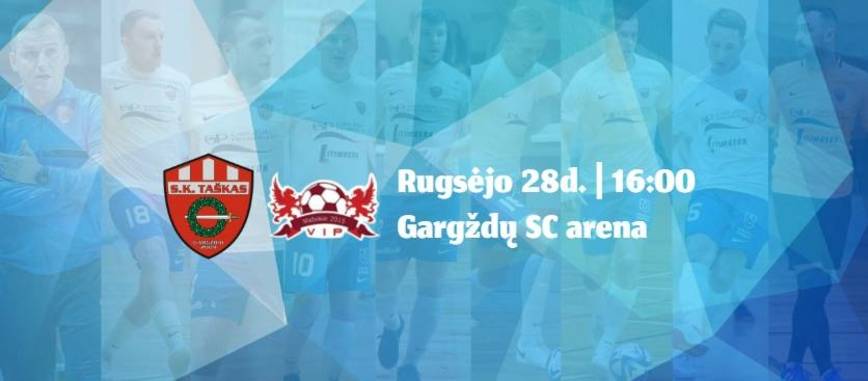 Futsal A lyga: Gargždų Pramogos - Mažeikių VIP
