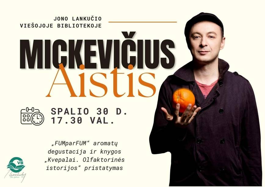 Aistis Mickevičius. ŠIUOLAIKINĖS PARFUMERIJOS PASAULIS