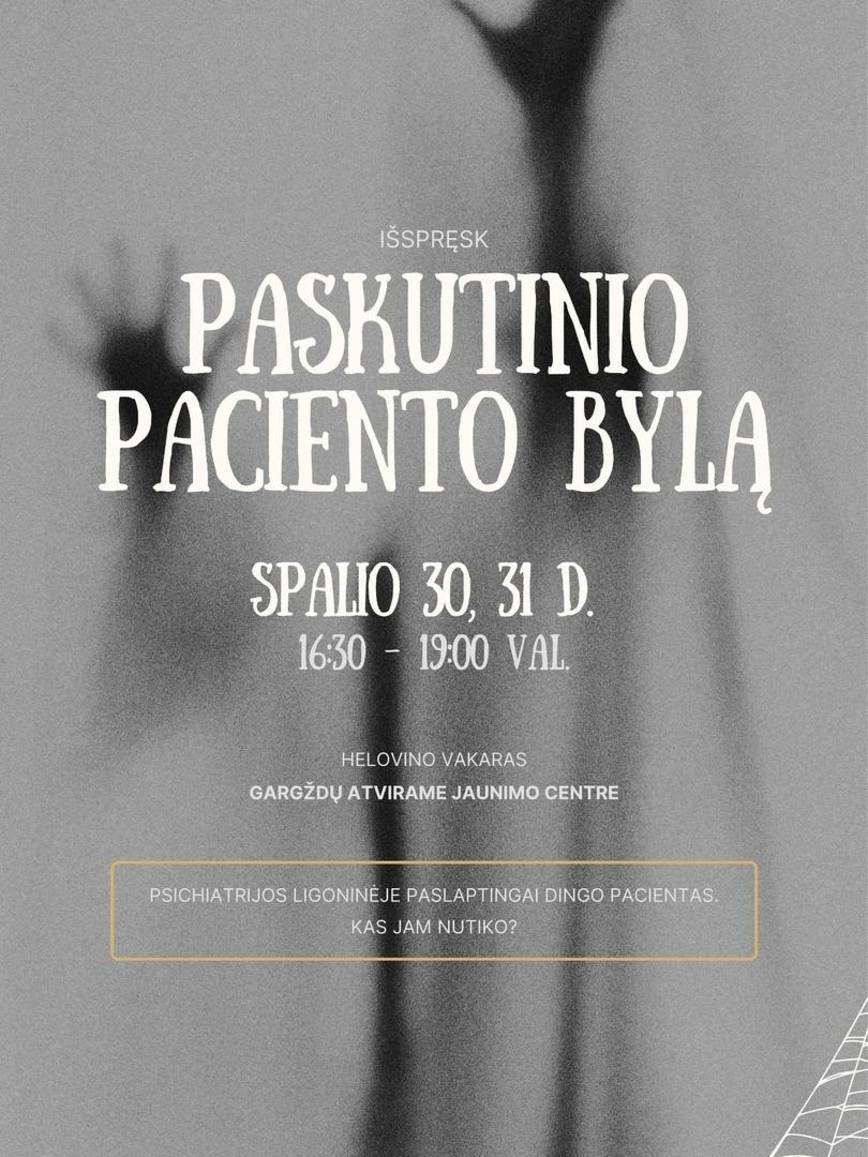 Helovyno vakaras „Išspręsk paskutinio paciento bylą“