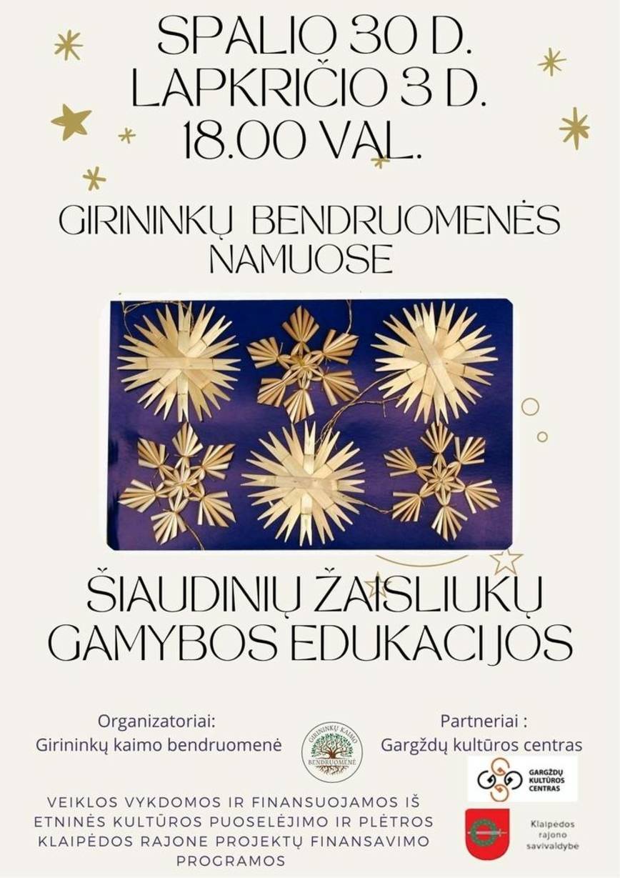 Šiaudinių žaisliukų gamybos edukacijos Girininkų bendruomenės namuose