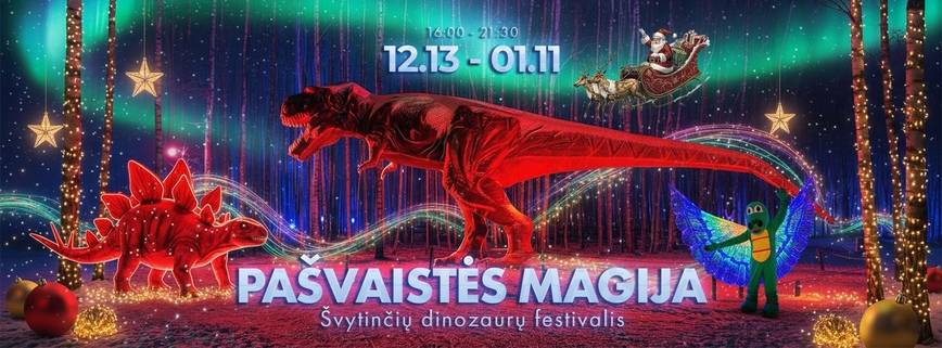 Pašvaistės magija | Švytinčių dinozaurų festivalis