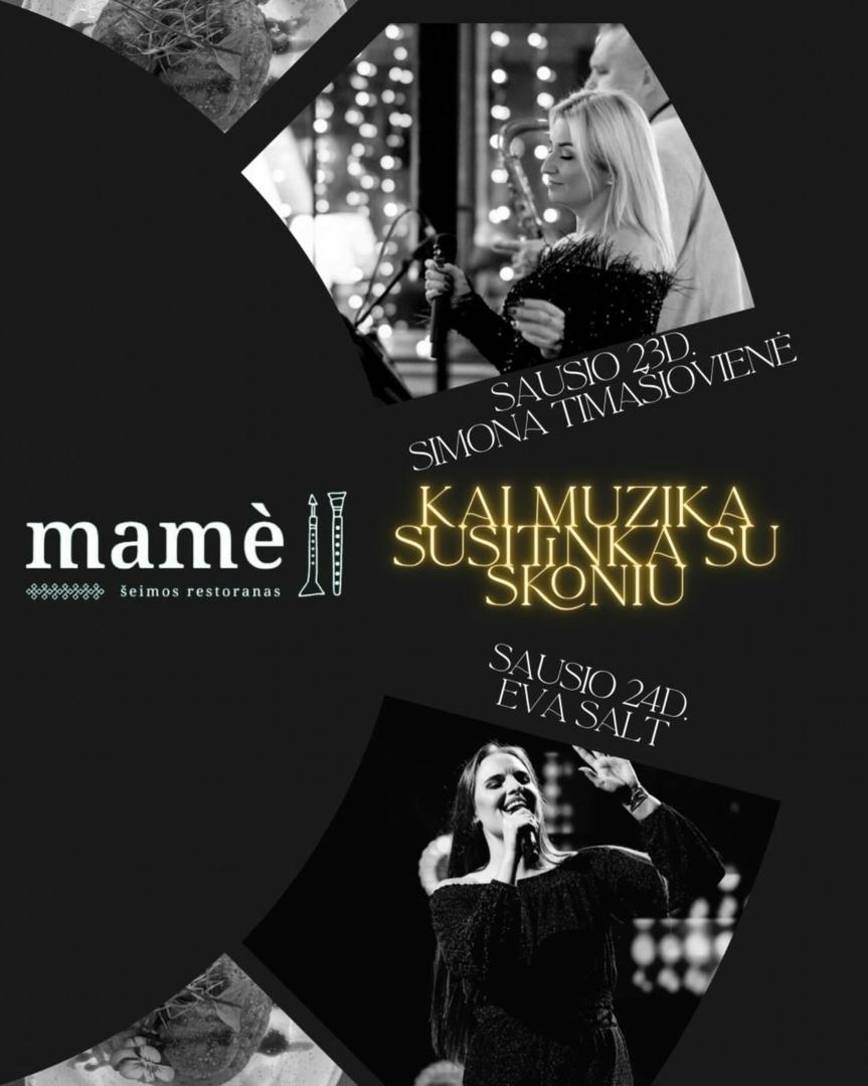 Jaukius muzikiniai vakarai restorane „Mamè“
