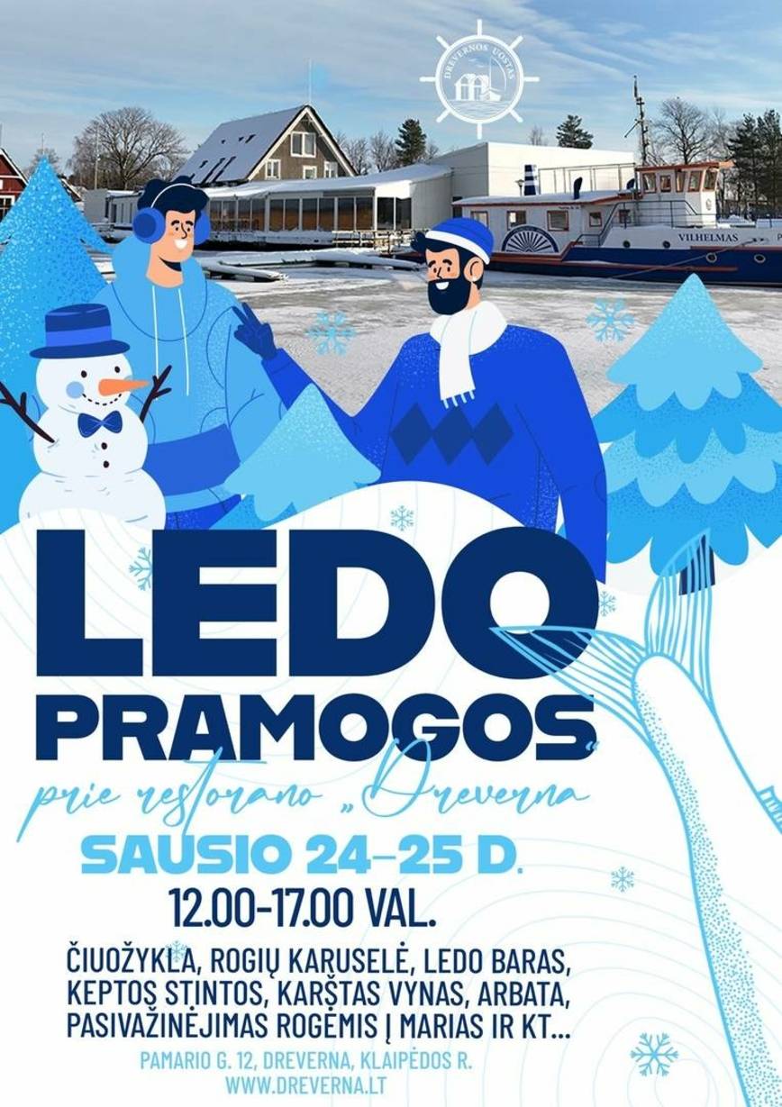 Ledo pramogos prie restorano „Dreverna“