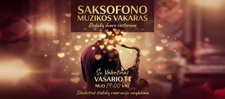 Saksofono muzikos vakaras Radailių dvaro restorane