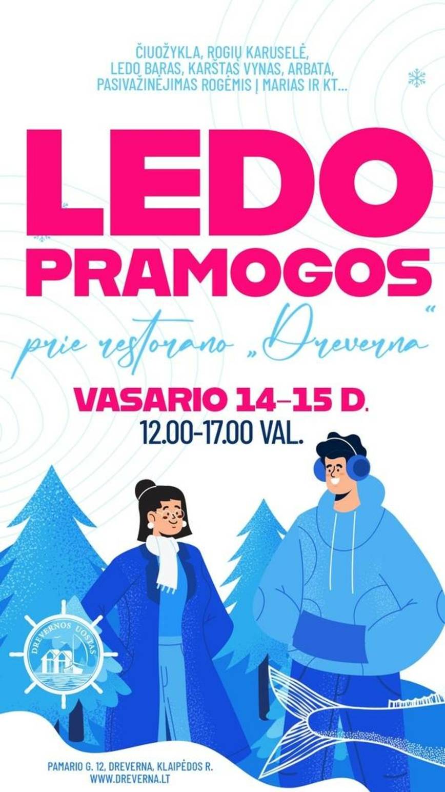 Ledo pramogos prie restorano „Dreverna“