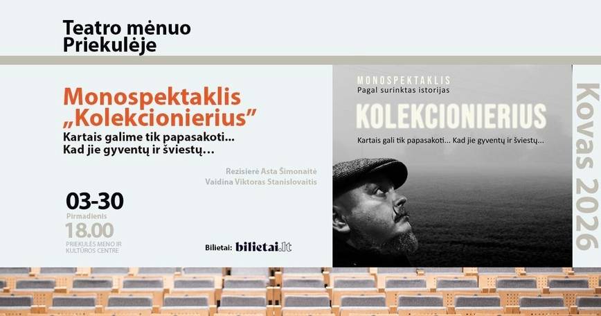 Monospektaklis „Kolekcionierius“