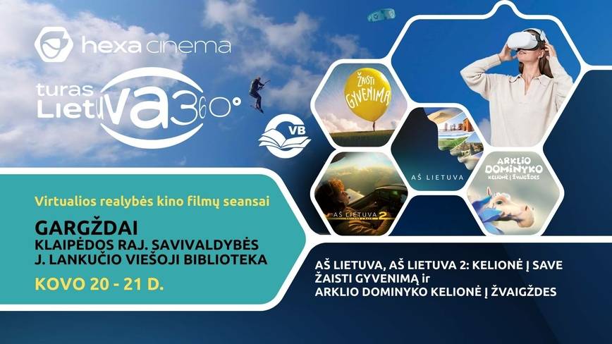 VR filmų seansai Gargžduose |  Hexa Cinema turas – Lietuva 360°