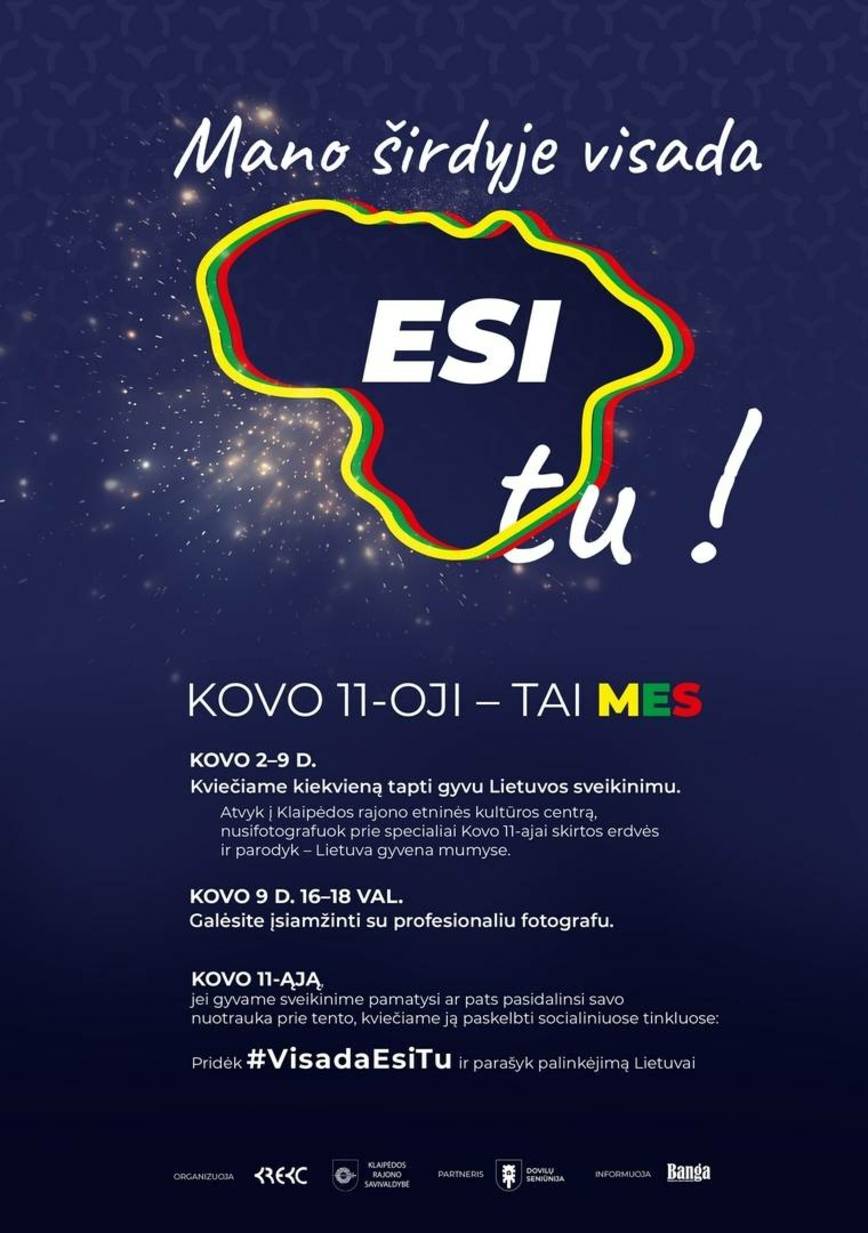 Mano širdyje visada esi Tu, Lietuva. Kovo 11-oji – tai mes