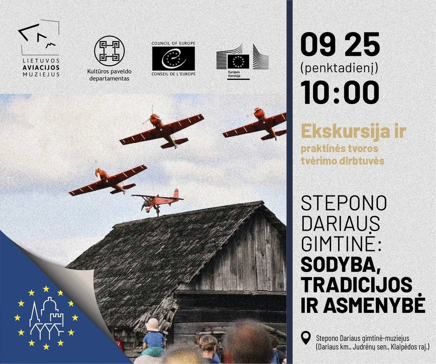 EUROPOS PAVELDO DIENOS Stepono Dariaus gimtinė: sodyba, tradicijos ir asmenybė