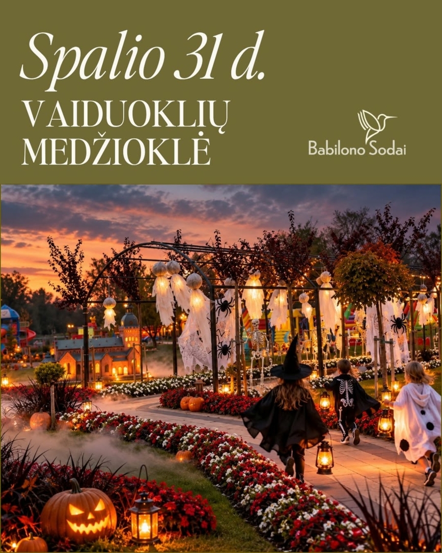 VAIDUOKLIŲ MEDŽIOKLĖ Babilono soduose