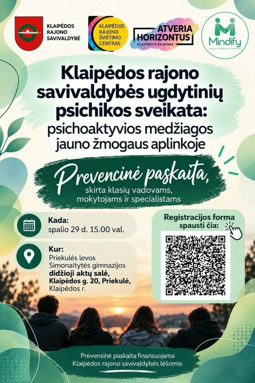 Klaipėdos rajono savivaldybės ugdytinių psichikos sveikata: psichoaktyvios medžiagos jauno žmogaus aplinkoje