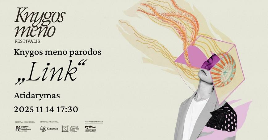 KNYGOS MENO FESTIVALIO PARODOS „LINK“ ATIDARYMAS