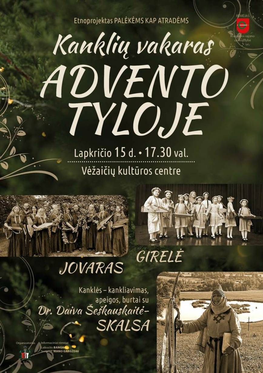 KANKLIŲ VAKARAS ADVENTO TYLOJE