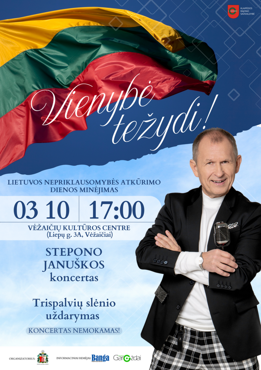 Lietuvos nepriklausomybės atkūrimo dienos minėjimas VIENYBĖ TEŽYDI!