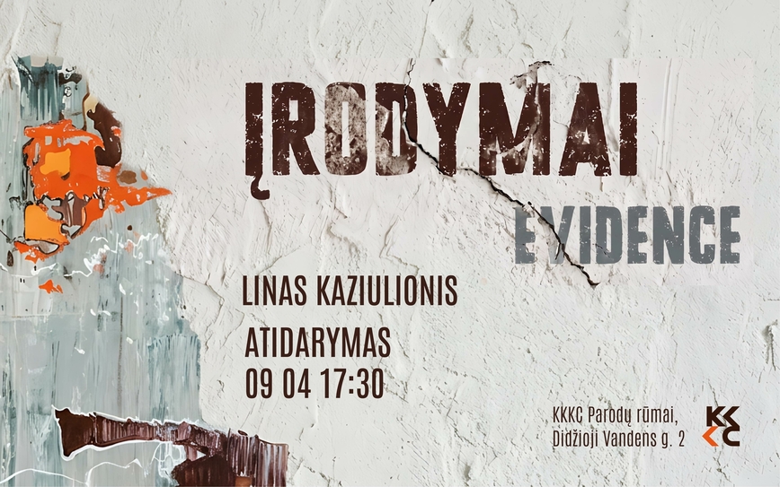 Lino Kaziulionio parodos „Įrodymai“ atidarymas