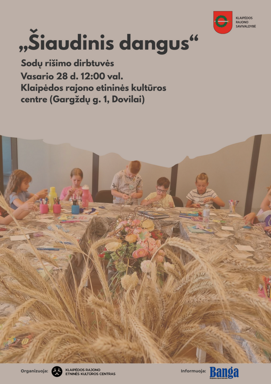 Sodų rišimo dirbtuvėlės „Šiaudinis dangus“