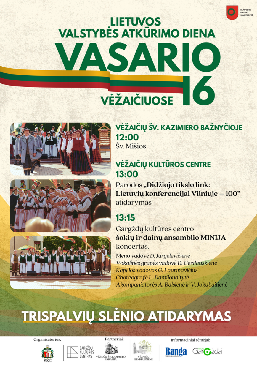 VASARIO 16-OJI Vėžaičiuose 