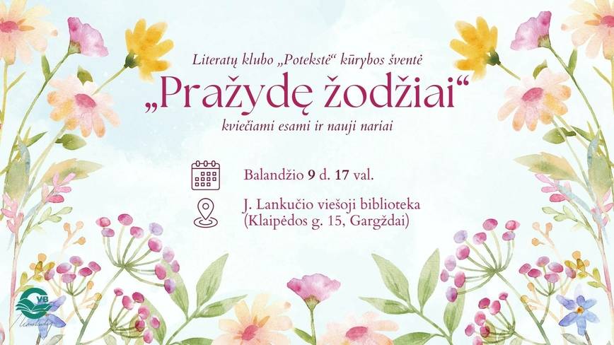 Literatų klubas „Potekstė“ kviečia į pavasarinę kūrybos šventę „Pražydę žodžiai“