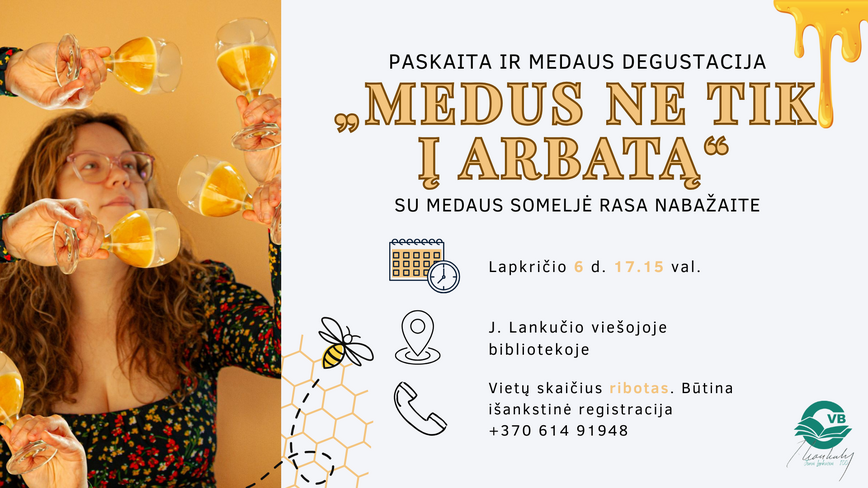 „Medus ne tik į arbatą“ – paskaita su degustacija
