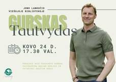 Susitikimas su Tautvydu Gursku