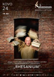 Žodžio festivalis ,,SALIAMONAS. Mažoji Lietuva”. ,,Stalo" teatro spektaklis ,,Rhesanium"