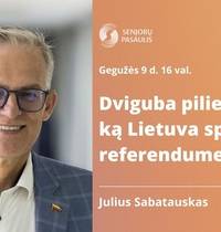 Dviguba pilietybė: ką Lietuva spręs referendume?