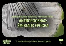 Sengirės kinas Dauparų bibliotekoje „Antropocenas: žmogaus epocha“