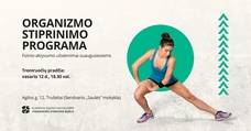 Organizmo stiprinimo programa - fizinio aktyvumo užsiėmimai Triušeliuose