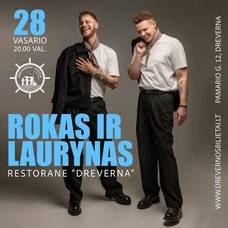 Roko ir Lauryno koncertas