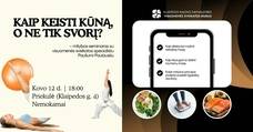 Kaip keisti kūną, o ne tik svorį? | Seminaras su Pauliumi Paulausku