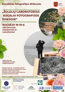 Nemokamos kūrybinės fotografijos dirbtuvės „Žolelių laboratorija: augalai fotografijos šviesoje“