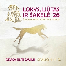Šiuolaikinio kino festivalis „LOKYS, LIŪTAS IR ŠAKELĖ“