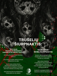 TRUŠELIŲ ŠIURPNAKIS REZIDENCIJOJE
