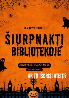 ŠIURPNAKTIS BIBLIOTEKOJE – AR IŠDRĮSI?