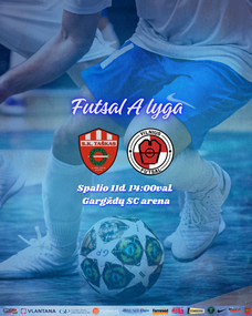 Futsal A lyga (2 turas): Gargždų Pramogos - Vilnius Futsal