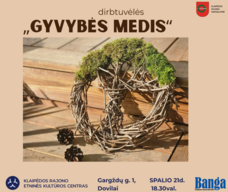 Dirbtuvėlės „Gyvybės medis“
