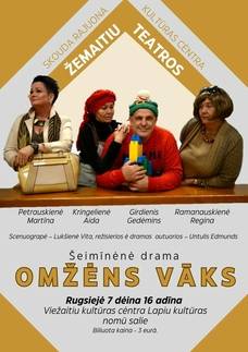 Skuodo rajono Kultūros centro Žemaičių teatro spektaklis "OMŽĖNS VĀKS