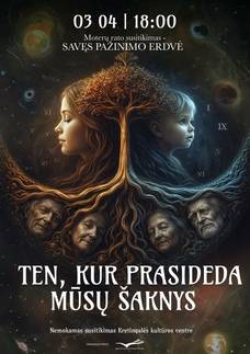 Moterų rato susitikimas ,,Ten, kur prasideda mūsų šaknys"