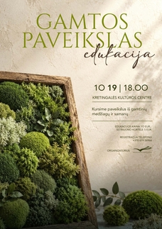 Edukacija ,,Gamtos paveikslas"