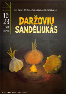 GKC dailės studijos darbų parodos „Daržovių sandėliukas“ atidarymas