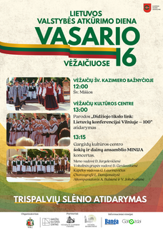 VASARIO 16-OJI Vėžaičiuose 