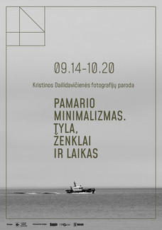 Fotografijų paroda ,,Pamario minimalizmas: tyla, ženklai ir laikas"