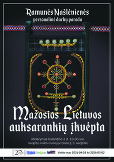 Ramunės Našlėnienės personalinės darbų parodos „Mažosios Lietuvos auksarankių įkvėpta“ atidarymas