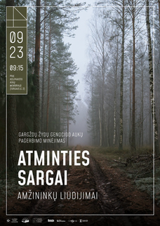 Žydų genocido aukų pagerbimo minėjimas „Atminties sargai. Amžininkų liudijimai…“