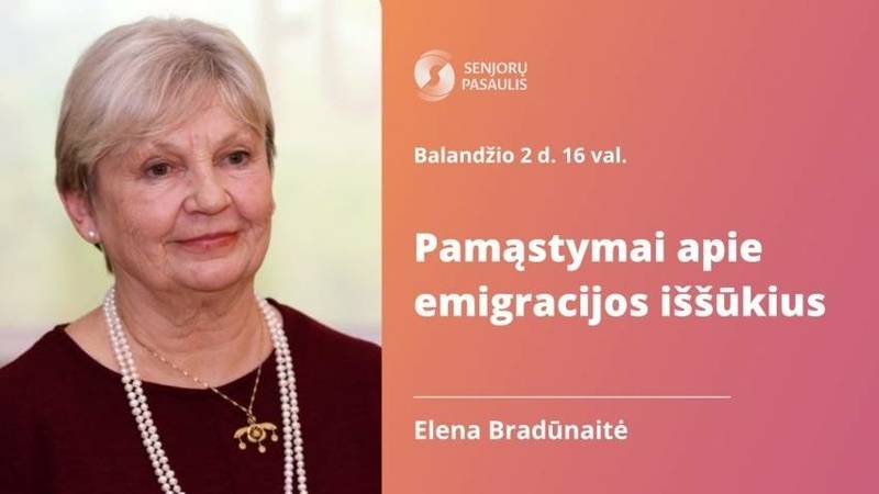 Senjorų pasaulis: Pamąstymai apie emigracijos iššūkius